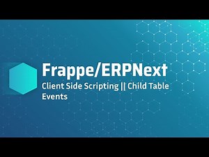Client Side Scripting || Child Table Events