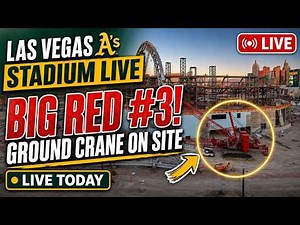 3rd Crane Being Built LIVE! Las Vegas A’s Stadium Construction Update