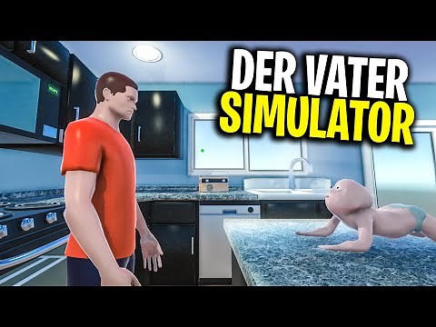 Der VATER Simulator 2.0 mit GERMANLETSPLAY!
