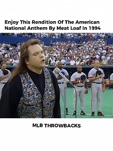 Meat Loaf performs National Anthem at 1994 All-Star Game (via MLB) #MLB #baseball #AllStarGame | MLB Throwbacks
