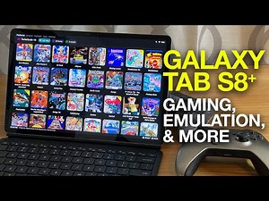 Samsung Galaxy Tab S8 Plus - Gaming Emulation and PC Game Streaming