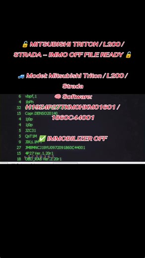 🔓 MITSUBISHI TRITON / L200 / STRADA – IMMO OFF FILE READY 🔓 🚙 Model: Mitsubishi Triton / L200 / Strada 🧠 Software: H19Z4P27TKM0HKM01601 / 1860C44001 ✅ IMMOBILIZER OFF ✔ Plug & start solution ✔ No key recognition issues ✔ Perfect for ECU replacement or lost keys ✔ No warning lights ✔ CHK OK – Tested & stable Fast and clean solution for workshops — no more no-start headaches. Install, start, done. 📂 Professional ECU File Service – Worldwide ⚡ Quick turnaround | Reliable support 📲 WhatsApp: 6