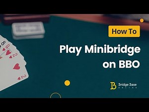 How to Play Minibridge on BBO | Bridge Base Online Tutorial | How to Play Bridge