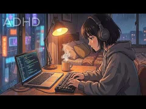 Late Night Coding Vibes | Chill Lo-fi Music for Study | ADHD