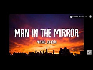 Michael Jackson - Man In The Mirror - Lyrics - 1 Hour