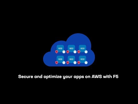 Optimize application security and delivery on AWS with F5 | ADSP