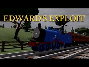 Edward's Exploit (BTWF Remake 500 Subscribers)