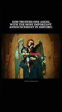 God Trusted One Angel With the Most Important Announcement in History