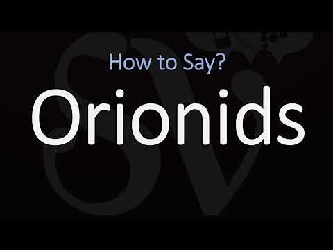 How to Pronounce Orionids? (CORRECTLY)