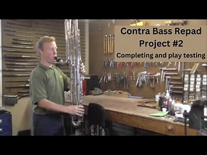Contra Bass Clarinet Project #2 Explaining, Completing, and Play Testing