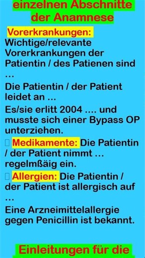 Einleitungen für die einzelnen Abschnitte der Anamnese,Vorerkrankungen, Medikamente, Allergien