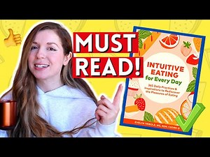 Every Intuitive Eater NEEDS THIS Book! Intuitive Eating For Everyday!