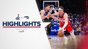 Highlights: Washington Wizards vs. Orlando Magic