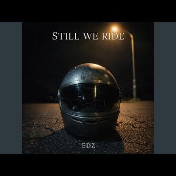 Still We Ride
