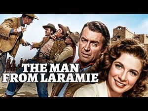 The Man From Laramie | James Stewart Western Movie