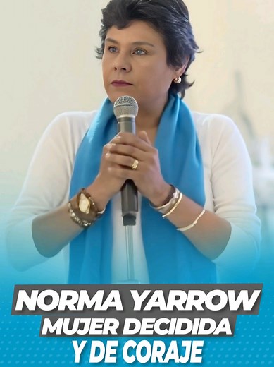 Norma Yarrow: La Dama de Hierro de La Libertad