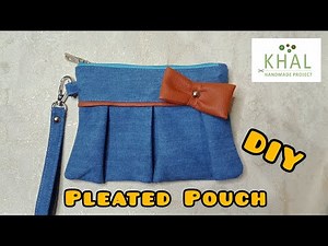 DIY Pleated Zipper Pouch bag | Tutorial Dompet berlipit (KhAL Handmade Project)