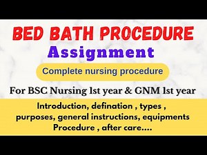 Bed Bath procedure || Assignment on bed bath || Nursing foundation || #nursing #bedbath