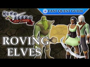 Roving Elves Quest | OSRS Quality Quick Guide [2026]