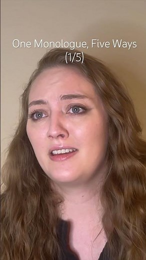 I decided to do an acting challenge. One Monologue, Five Ways. (1/5) #actingchallenge #monologue