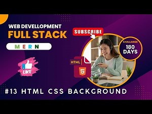 #13 Full Stack Development Complete Course in Hindi | HTML | CSS BACKGROUND | #html