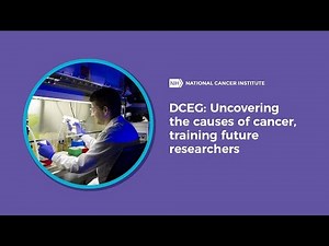 DCEG: Uncovering the causes of cancer, training future researchers