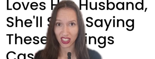 If A Wife No Longer Loves Her Husband, She'll Start Saying These 4 Things Casually