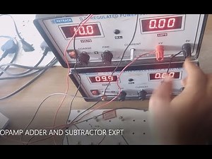 OPAMP ADDER AND SUBTRACTOR EXPT