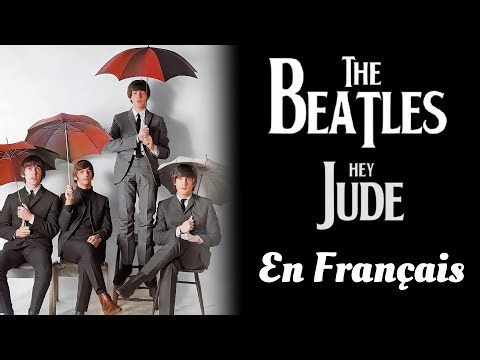 La traduction en français de la chanson Hey Jude de The Beatles