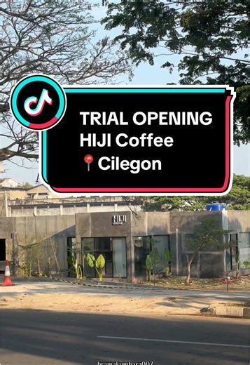 Fix HIJI Coffee buka di Cilegon😍 Hari ini Trial Opening (Beverage Only)✨ #hijicoffee #Cafe #CafeCilegon #KotaCilegon #CilegonBanten @hijicoffee.id