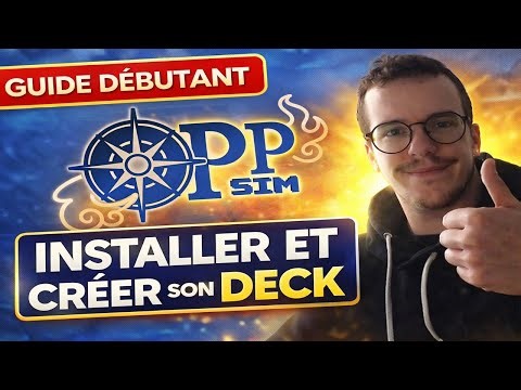 OPTCG Simulator : Installer le jeu et créer son premier deck (Guide débutant)