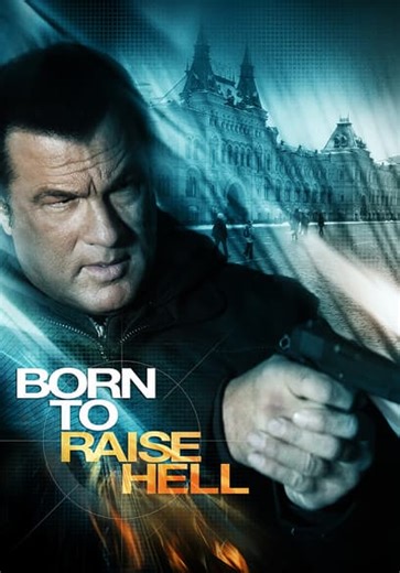 Born to Raise Hell (Doblado) (2010)