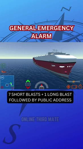 Cargo Ships Emergency Alarm: 7 Short Blasts 1 Long Blast