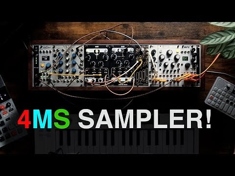 Exploring the 4MS SAMPLER module!