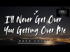MYMP Rock Cover - I'll Never Get Over You Getting Over Me | Lyric Video