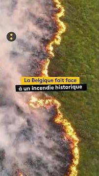 Belgium Faces a Historic Wildfire