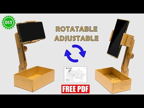 DIY - Rotatable & Adjustable Wooden Smartphone Stand - Mobile Stand - Free Plan