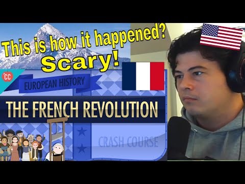 American Reacts The French Revolution: Crash Course European History