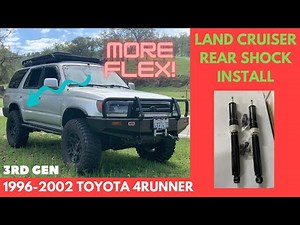 Toyota 4runner Rear Shock Install/Replacement - Land Cruiser Rear Shocks - More Flex!!