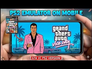 PS2 Emulator for Android: GTA Vice City Full Gameplay & Setup Tutorial 🔥.