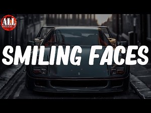 Smiling Faces (Lyrics) - Kevin Gates