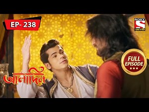 Aladdin Is Offered A Palace | Aladdin - Ep 238 | Full Episode | 19 Oct 2022