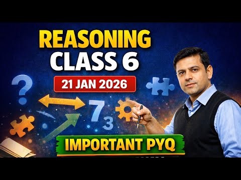 Reasoning Class 6 for SSC & Railway | Important PYQ | 21-Jan-2026
