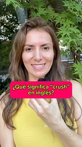 ¿Qué significa “crush” en inglés? #English #inglesbasico #inglesfluente #learnenglish #aprenderingles #ingles #usa #GRATIS #inglesfacil #englishteacher | Janeth with a Y