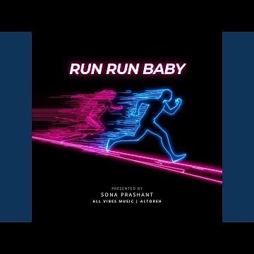 Run Run Baby