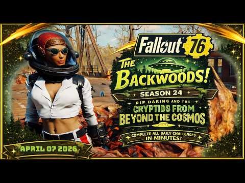 Complete All Daily Challenges in Minutes! Fallout 76 - Tuesday 07 April 2026