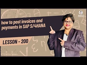 #lecture 200: how to post invoices and payments in SAP S/4HANA | #sapficotutorial | #saps4hana |