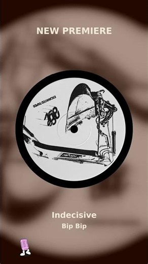 Indecisive - Bip Bip