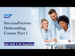 SuccessFactors Onboarding Course Part 1 | SAP Learning Hub