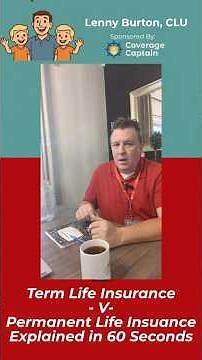 Term vs Whole Life Insurance Explained in 60 Seconds